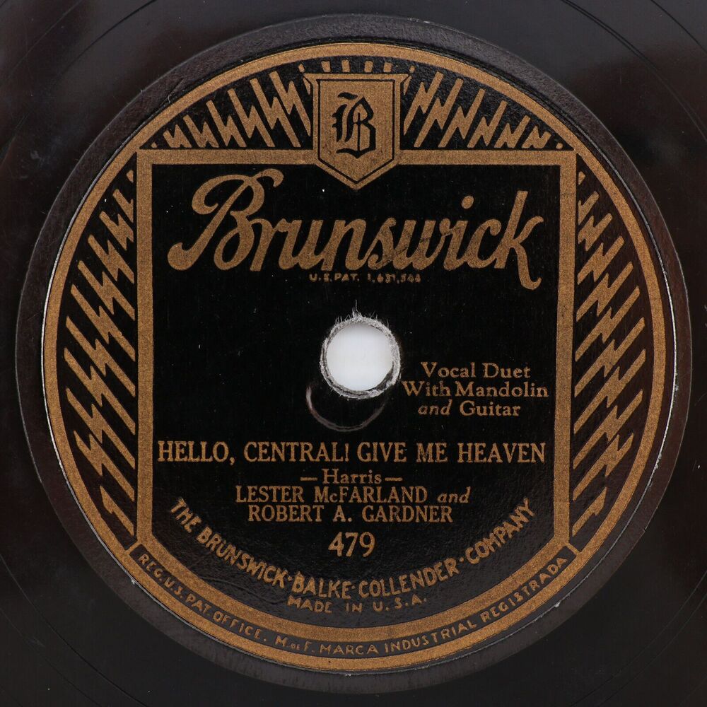 Lester McFarland, R. Gardner - Hello, Central! Give Me Heaven 1930 78rpm Record